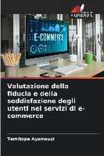 Valutazione della fiducia e della soddisfazione degli utenti nei servizi di e-commerce