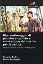 Biomonitoraggio di piombo e cadmio e valutazione del rischio per la salute