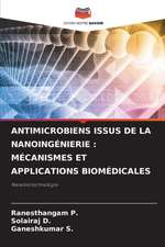 ANTIMICROBIENS ISSUS DE LA NANOINGÉNIERIE : MÉCANISMES ET APPLICATIONS BIOMÉDICALES