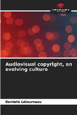 Audiovisual copyright, an evolving culture