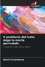 Il problema del lutto dopo la morte perinatale