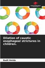 Dilation of caustic esophageal strictures in children.