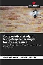 Comparative study of budgeting for a single-family residence