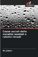 Cause sociali delle malattie mentali e relativi rimedi