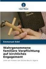 Wahrgenommene familiäre Verpflichtung auf kirchliches Engagement