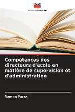 Compétences des directeurs d'école en matière de supervision et d'administration