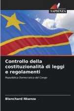 Controllo della costituzionalità di leggi e regolamenti