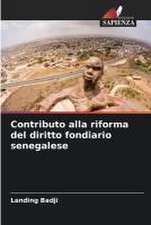 Contributo alla riforma del diritto fondiario senegalese