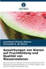 Auswirkungen von Bienen auf Fruchtbildung und Qualität von Wassermelonen