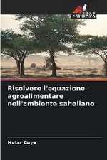 Risolvere l'equazione agroalimentare nell'ambiente saheliano