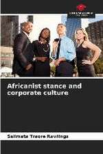 Africanist stance and corporate culture