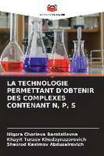 LA TECHNOLOGIE PERMETTANT D'OBTENIR DES COMPLEXES CONTENANT N, P, S