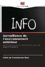 Surveillance de l'environnement extérieur