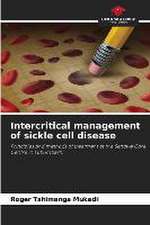 Intercritical management of sickle cell disease