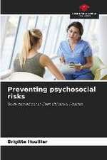 Preventing psychosocial risks