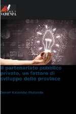 Il partenariato pubblico privato, un fattore di sviluppo delle province