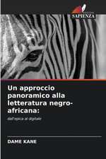 Un approccio panoramico alla letteratura negro-africana: