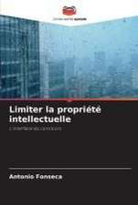 Limiter la propriété intellectuelle