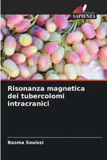 Risonanza magnetica dei tubercolomi intracranici