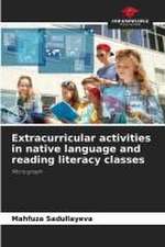 Extracurricular activities in native language and reading literacy classes