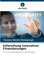 Erforschung innovativer Finanzierungen