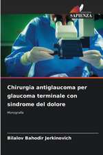 Chirurgia antiglaucoma per glaucoma terminale con sindrome del dolore