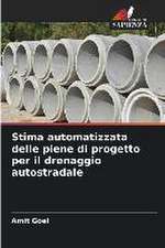 Stima automatizzata delle piene di progetto per il drenaggio autostradale