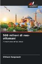 500 milioni di neo-ottomani