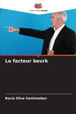 Le facteur beurk