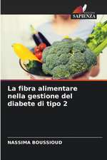 La fibra alimentare nella gestione del diabete di tipo 2