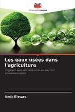 Les eaux usées dans l'agriculture