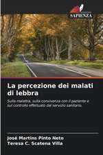 La percezione dei malati di lebbra