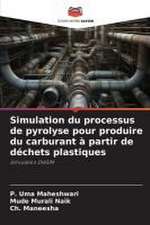 Simulation du processus de pyrolyse pour produire du carburant à partir de déchets plastiques