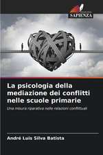 La psicologia della mediazione dei conflitti nelle scuole primarie