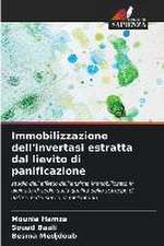 Immobilizzazione dell'invertasi estratta dal lievito di panificazione