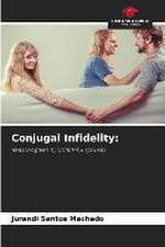 Conjugal Infidelity: