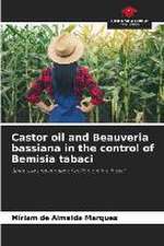 Castor oil and Beauveria bassiana in the control of Bemisia tabaci