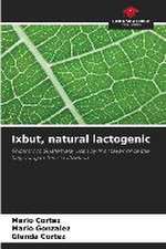 Ixbut, natural lactogenic