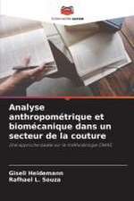 Analyse anthropométrique et biomécanique dans un secteur de la couture