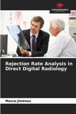 Rejection Rate Analysis in Direct Digital Radiology