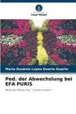 Ped. der Abwechslung bei EFA PURIS