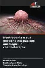 Neutropenia e sua gestione nei pazienti oncologici in chemioterapia