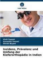 Inzidenz, Prävalenz und Umfang der Kieferorthopädie in Indien