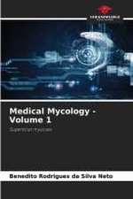 Medical Mycology - Volume 1