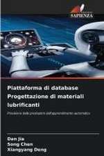 Piattaforma di database Progettazione di materiali lubrificanti