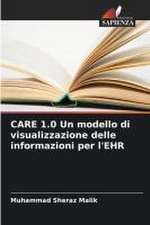 CARE 1.0 Un modello di visualizzazione delle informazioni per l'EHR