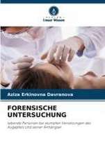 FORENSISCHE UNTERSUCHUNG