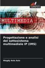 Progettazione e analisi del sottosistema multimediale IP (IMS)