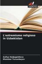 L'estremismo religioso in Uzbekistan