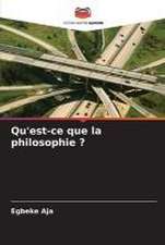 Qu'est-ce que la philosophie ?